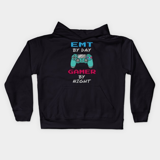 EMT By Day Gamer By Night Kids Hoodie by jeric020290